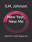 Image for New Year, New Me : 2023 DIY Credit Repair Kit
