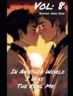 Image for In Another World, I Was The Real Me (Novel) Vol 8