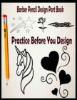 Image for Barber Pencil Design Part Book : Practice Before You Design