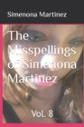 Image for The Misspellings of Simenona Martinez