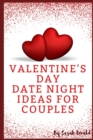 Image for Valentine&#39;s Day Date Night ideas for Couples