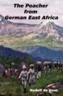 Image for The Poacher from German East Africa