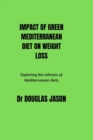 Image for Impact of Green Mediterranean Diet on Weight Loss