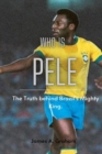 Image for Who is Pele?