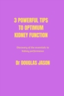 Image for 3 powerful tips to optimum kidney function