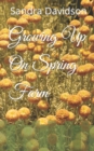 Image for Growing Up On Spring Farm