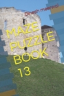 Image for Maze Puzzle Book 13