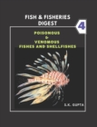Image for Fish &amp; Fisheries Digest Part-4 : Poisonous &amp; Venomous Fishes and Shellfishes