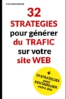 Image for 32 strategies pour generer du trafic sur votre site web et 10 strategies pour le rentabiliser