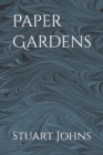 Image for Paper Gardens
