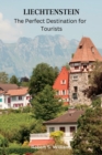 Image for Liechtenstein : The Perfect Destination for Tourists