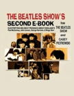 Image for The Beatles Show&#39;s Second E-Book (Expanded Print Version)