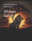 Image for African Safari : A Coloring Book Adventure