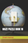 Image for Maze Puzzle Book 18
