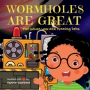Image for Wormholes are great