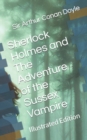 Image for Sherlock Holmes and The Adventure of the Sussex Vampire : Illustrated Edition
