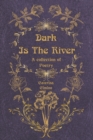 Image for Dark Is The River