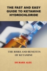 Image for The Fast and Easy Guide to Ketamine Hydrochloride
