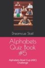 Image for Alphabets Quiz Book #5 : Alphabets Bowl Cup (ABC) Challenge