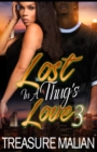 Image for Lost in a Thug&#39;s Love 3