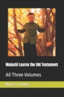 Image for Malachi Learns the Old Testament : All Three Volumes
