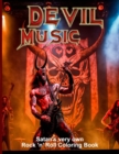 Image for Devil Music : Satan&#39;s Very Own Rock &#39;n&#39; Roll Coloring Book