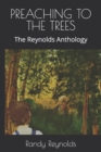 Image for Preaching to the Trees : The Reynolds Anthology