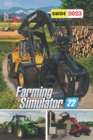 Image for Farming Simulator 22 Latest Guide 2023