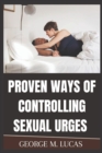 Image for Proven Ways of Controlling Sexual Urges