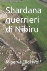 Image for Shardana guerrieri di Nibiru
