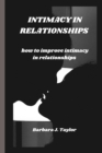 Image for Intimacy in Relationships : how to improve intimacy in relationships