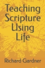 Image for Teaching Scripture Using Life