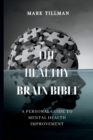Image for The Healthy Brain Bible