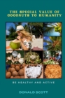 Image for The Special Value of Coconuts to Humanity : Be Healthy and Active
