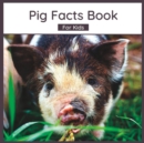Image for Pig Facts Book