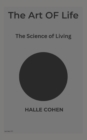 Image for The ART OF LIFE : The Science of Living