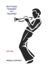 Image for Rhythmic Tragedy N-1 Trumpet