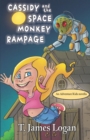 Image for Cassidy and the Space Monkey Rampage