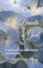 Image for Ruach : The Breath of God: A Spiritual Care and Mental Health Guide