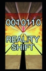 Image for Reality Shift 0010110 : Shifting Realities Beyond Earth