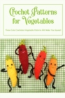 Image for Crochet Patterns for Vegetables