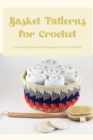 Image for Basket Patterns for Crochet