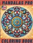 Image for Mandalas pro coloring book : size: 8.5&quot;× 11&quot; inch pages:105 cover: Width 17.486(in) Height 11.25(in)
