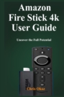 Image for Amazon Fire Stick 4k User Guide