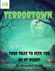 Image for Terrortown#4 Four books to keep you up at night!