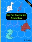 Image for Kids Fun Coloring And Activity Book