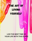 Image for ? The Art of Loving Yourself ?