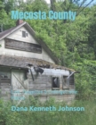 Image for Mecosta County : Lost, Forgotten &amp; Unforgettable Places