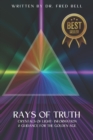 Image for Rays of Truth - Crystals of Light : Information &amp; Guidance for The Golden Age