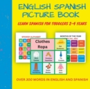 Image for Learn Spanish for Toddlers 2-4 Years : English to Spanish for Kids Spanish and English words